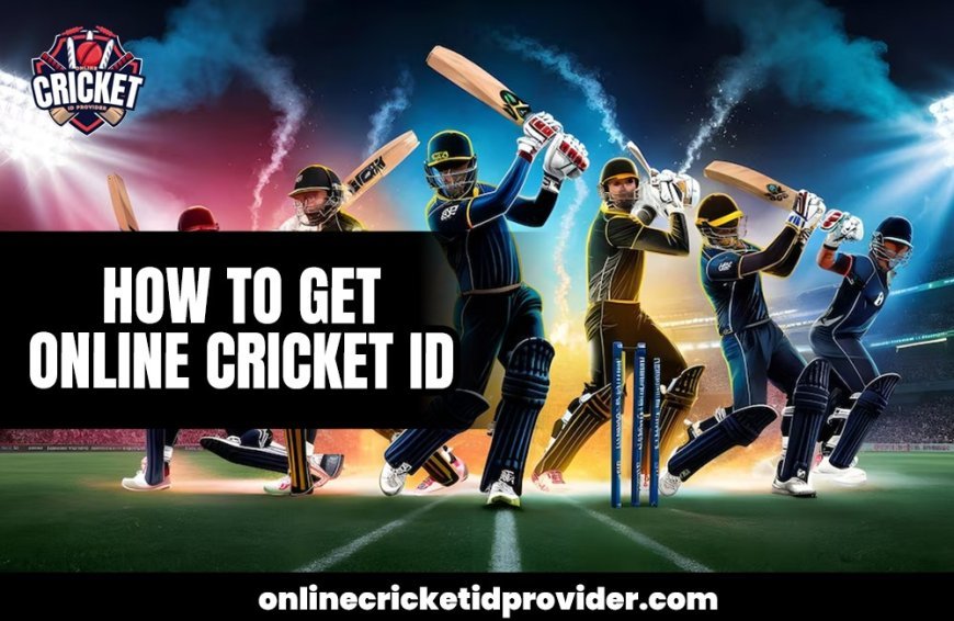 Online cricket ID provider: Your digital passport to cricket